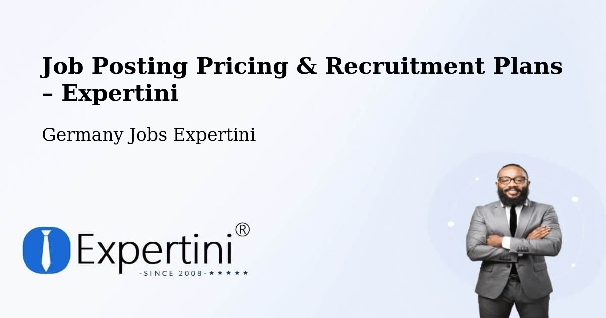 Job Posting Pricing & Recruitment Plans – Gröbzig - Gröbzig, Germany Jobs Expertini