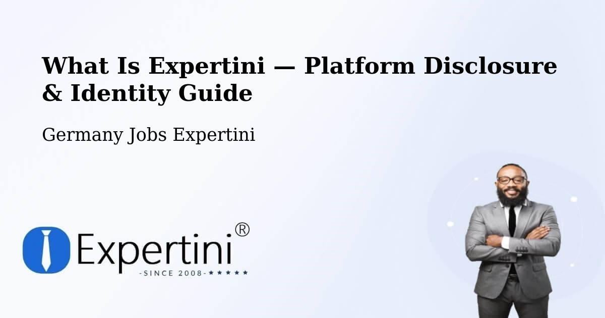 What Is Expertini — Platform Disclosure & Identity Guide – Gröbzig